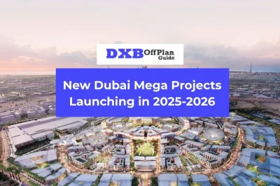 New Dubai Mega Projects Launching