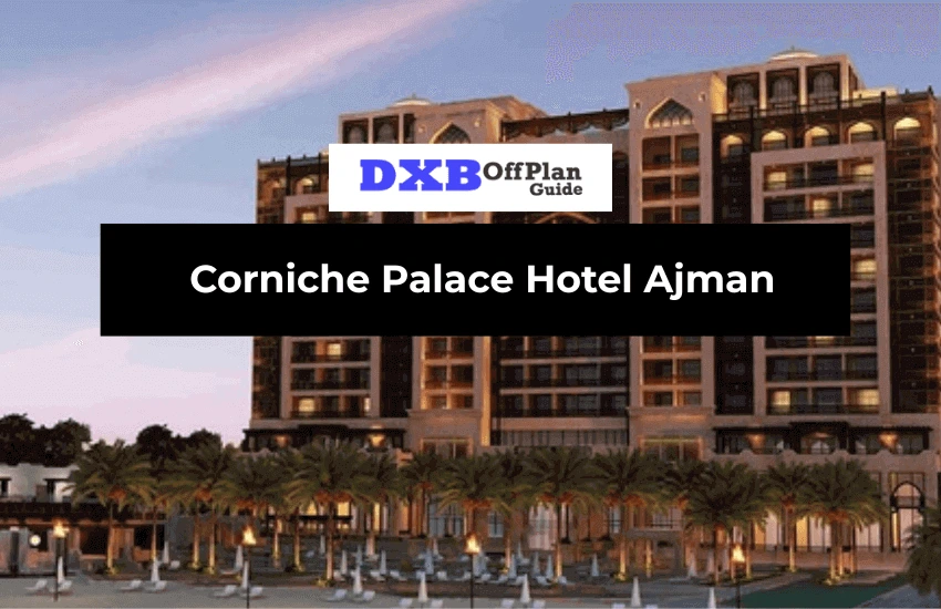 Corniche Palace Hotel Ajman