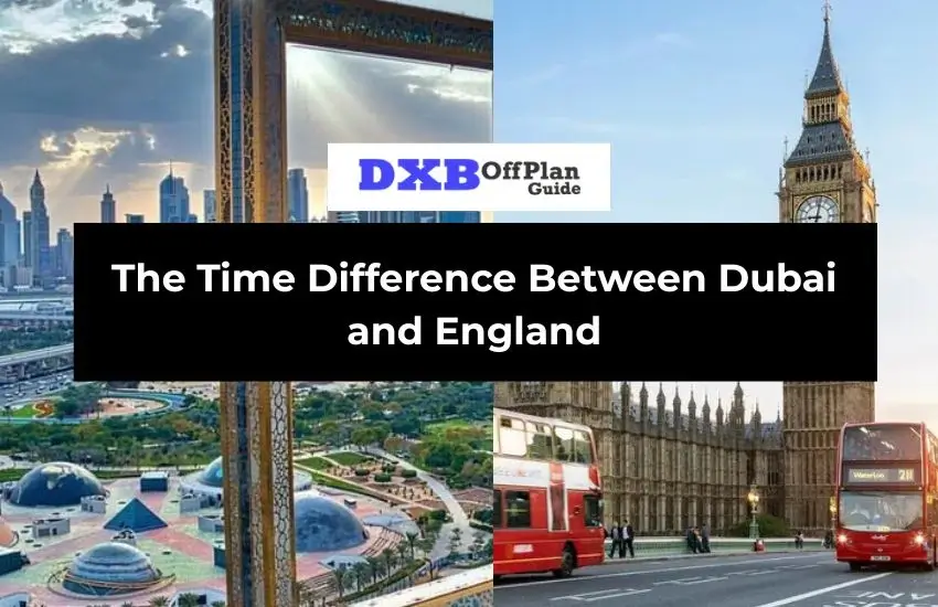 Difference Between Dubai and England