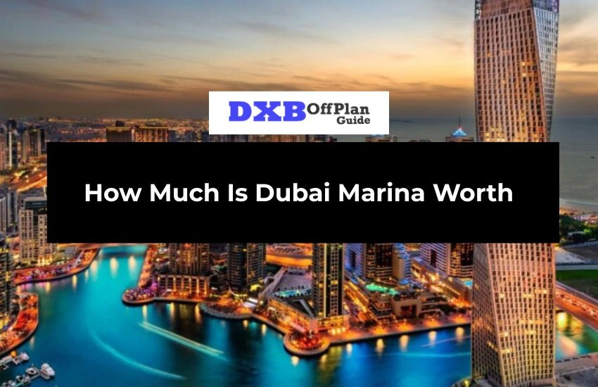 Dubai Marina Worth