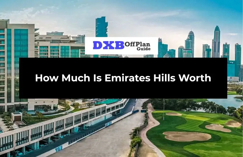 Emirates Hills Worth