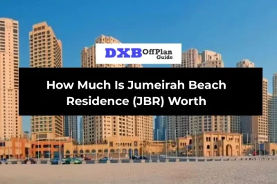 How Much Is Jumeirah Beach Residence Worth