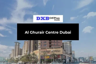 Al Ghurair Centre Dubai Complete Guide to Shopping, Dining, Attractions and Visitor Experience