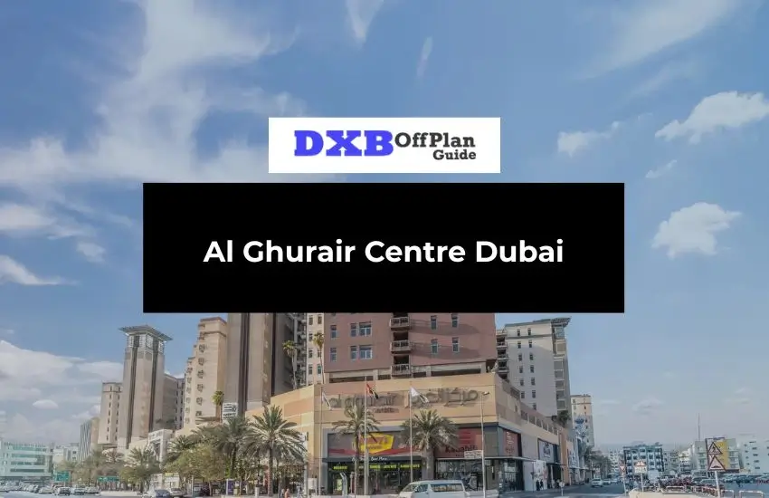 Al Ghurair Centre Dubai
