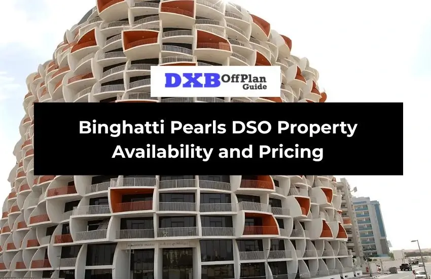 Binghatti Pearls DSO Property