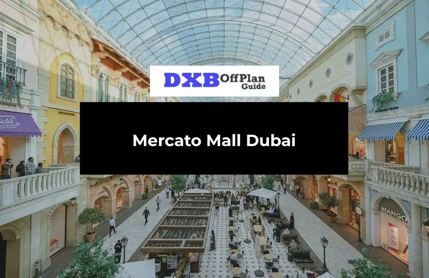 Mercato Mall Dubai