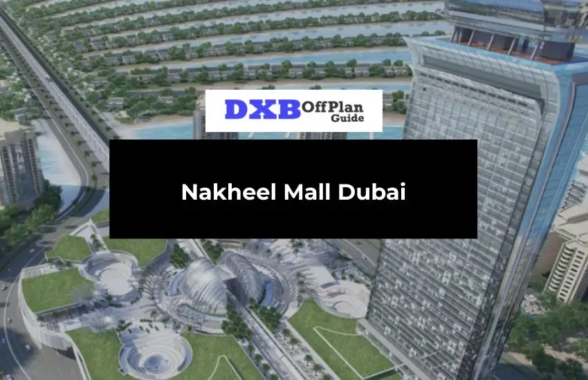 Nakheel Mall Dubai