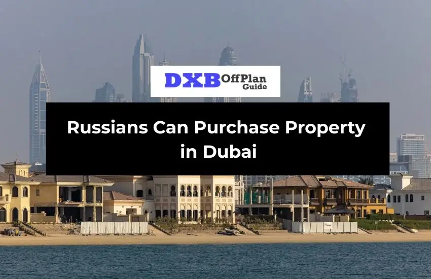 Russians Purchase Property Dubai
