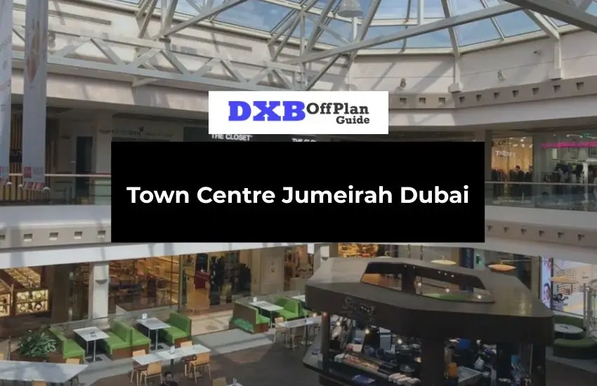 Town Centre Jumeirah Dubai