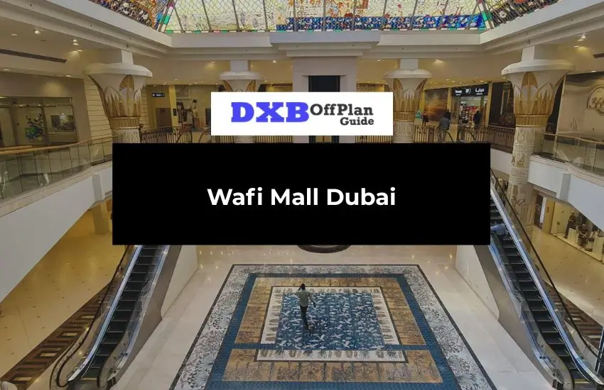 Wafi Mall Dubai