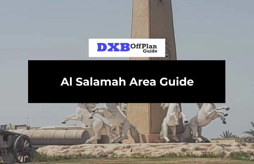 Al Salamah Area Guide