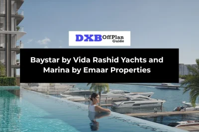 Baystar by Vida Rashid Yachts and Marina by Emaar Properties Guide