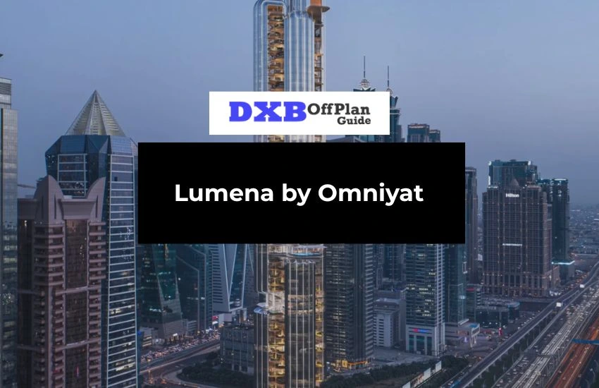 Lumena by Omniyat