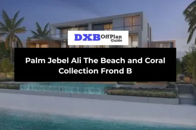 Palm Jebel Ali The Beach and Coral Collection Frond B