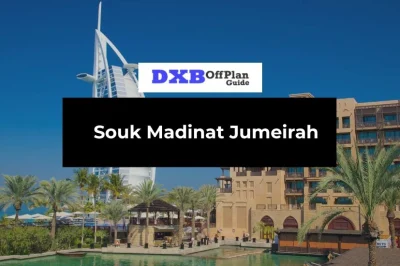 Souk Madinat Jumeirah Full Visitor Guide