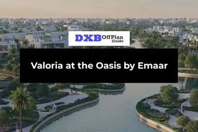 Valoria at The Oasis by Emaar Guide