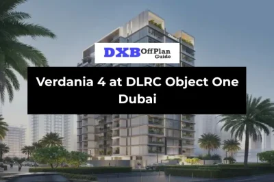 Verdania 4 at DLRC Object One Dubai Guide