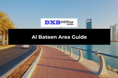 Al Bateen Area Guide: Marina Living, Villas, Lifestyle & Expat Guide
