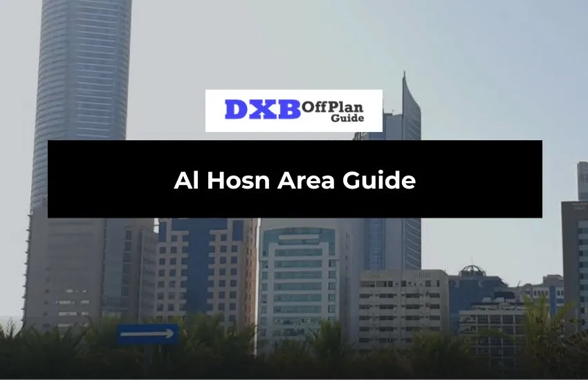 Al Hosn Area Guide