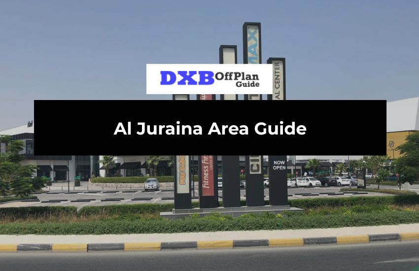Al Juraina Area Guide