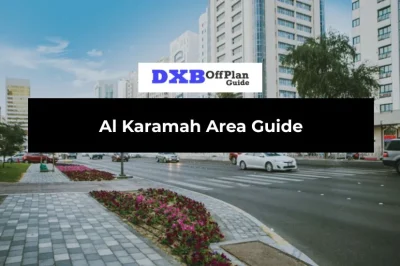 Al Karamah Area Guide Abu Dhabi: Affordable Living & Central Location (2026)