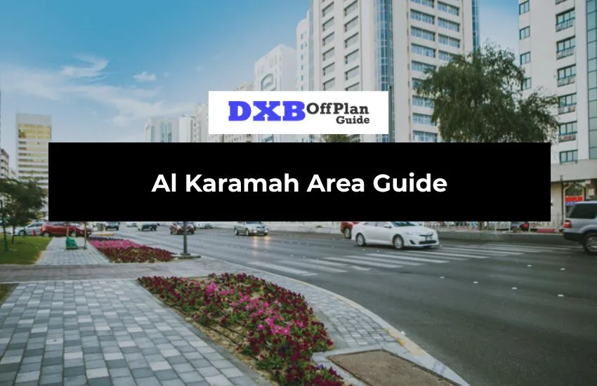 Al Karamah Area Guide