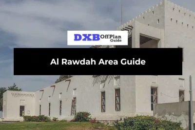 Al Rawdah Area Guide: Living, Lifestyle, Housing & Expat Guide