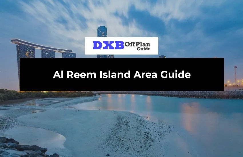 Al Reem Island Area Guide