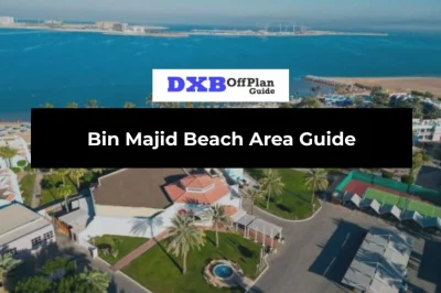 Bin Majid Beach Area Guide: RAK’s Longest Private Beach at Al Jazirah Al Hamra