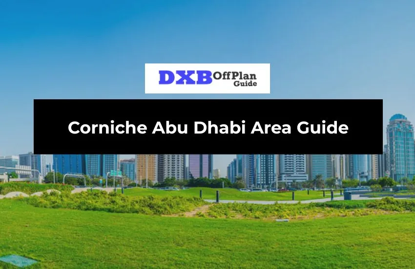 Corniche Abu Dhabi Area Guide