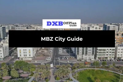 MBZ City Guide: Living, Lifestyle & Investment