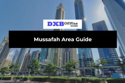 Mussafah Area Guide: Living, Lifestyle & Investment