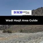 Wadi Haqil Area Guide