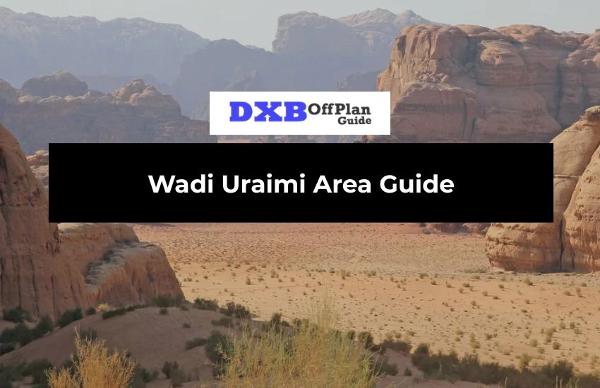 Wadi Uraimi Area Guide